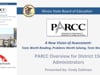 PARCC Overview for District 150 Administrators