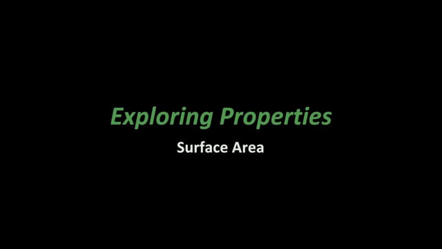Exploring Properties- Surface Area (NanoDays Training Video)