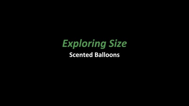 Exploring Size- Scented Balloons (NanoDays Training Video)