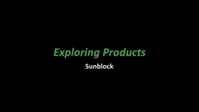 Exploring Products- Sunblock (NanoDays Training Video)