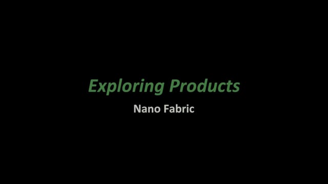 Exploring Products - Nano Fabrics (NanoDays Training Video)