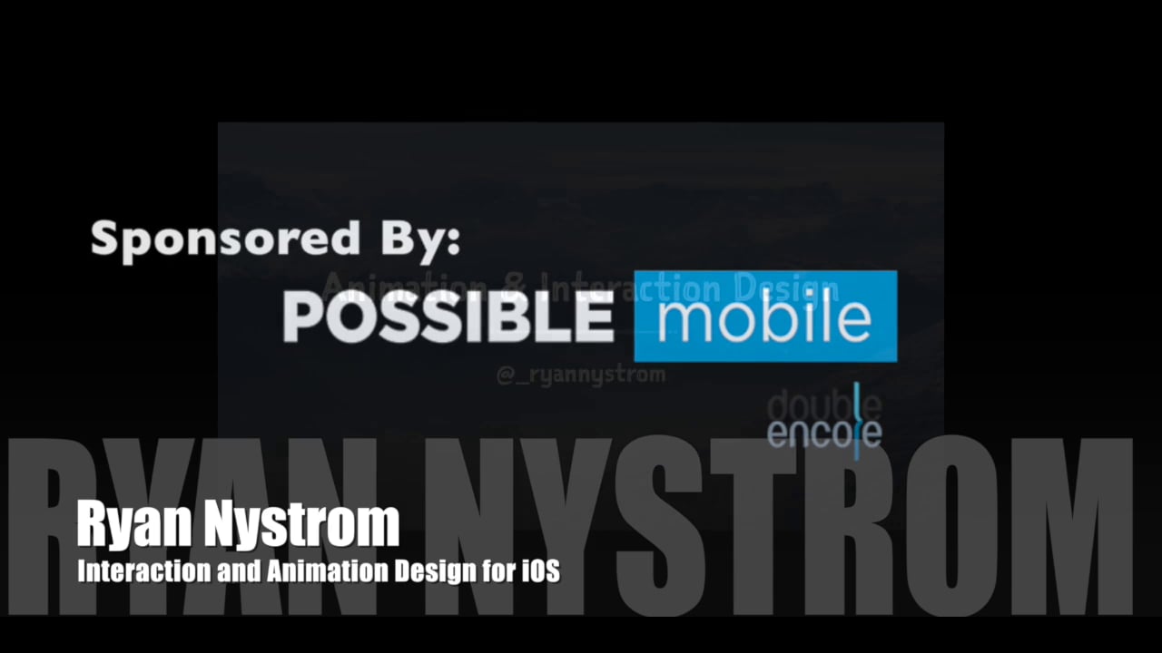 Ryan Nystrom: Interaction and Animation Design for iOS