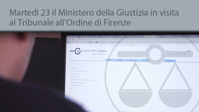 Martedì 23 il Ministero della Giustizia in visita al Tribunale all'Ordine di Firenze - 18/9/2014