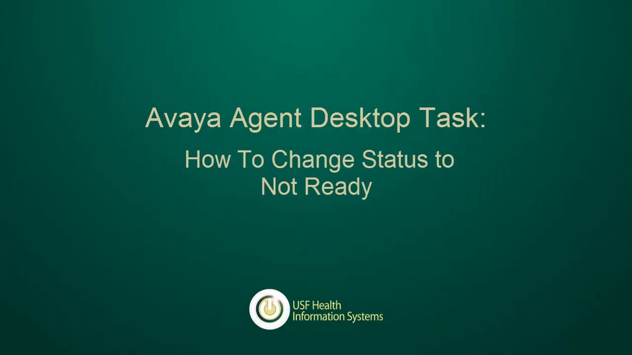 Avaya Agent Desktop Task: How to Change Status to Not Ready on Vimeo