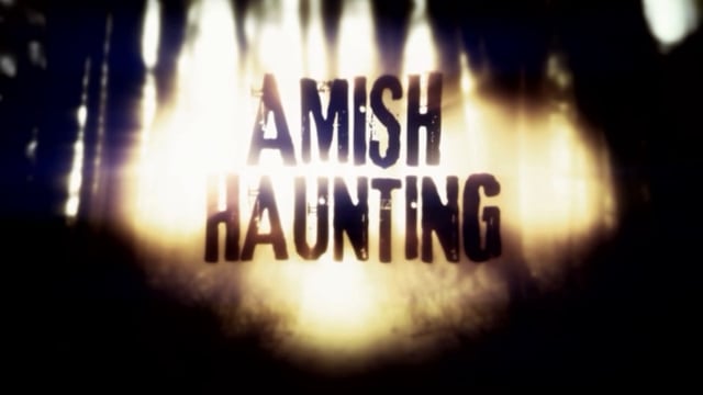 Amish Haunting