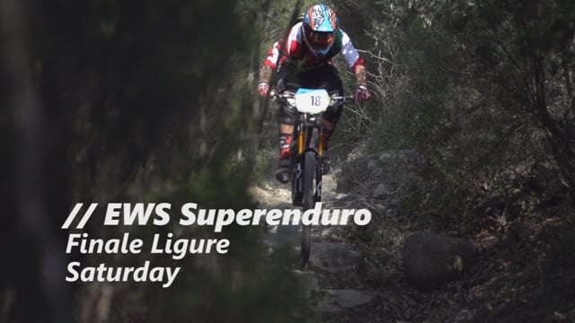 EWS-7 Superenduro Finale Ligure - Highlight Saturday Race
