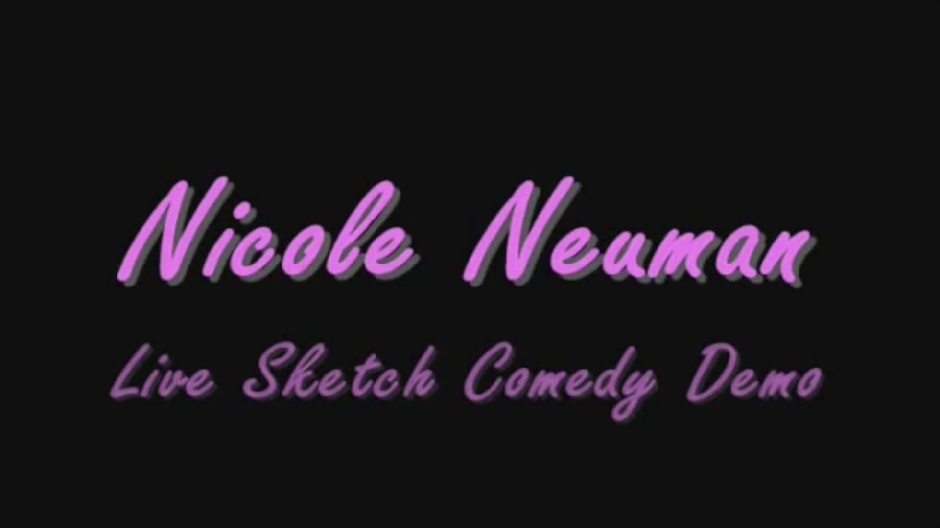 Live Sketch Comedy with Nicole Neuman