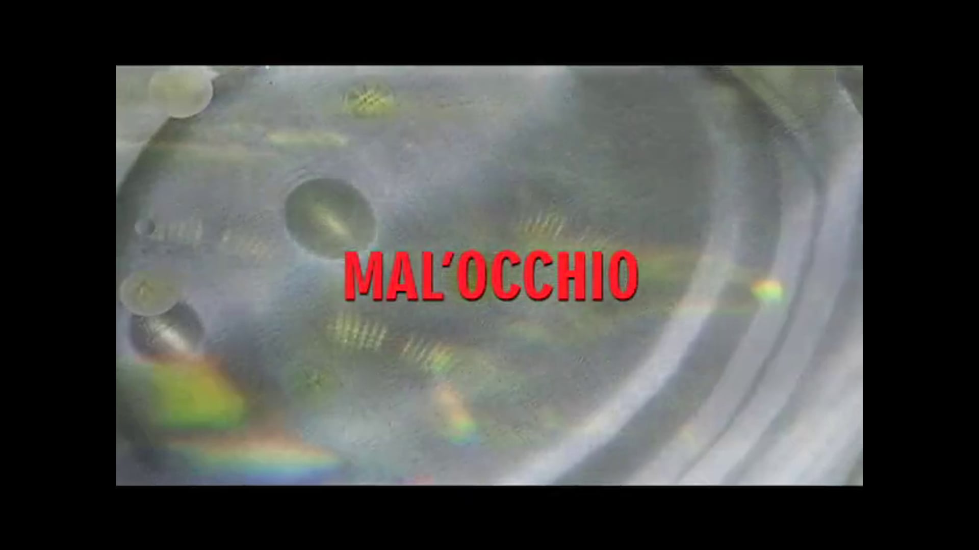 MAL'OCCHIO [THE EVIL EYE] TRAILER