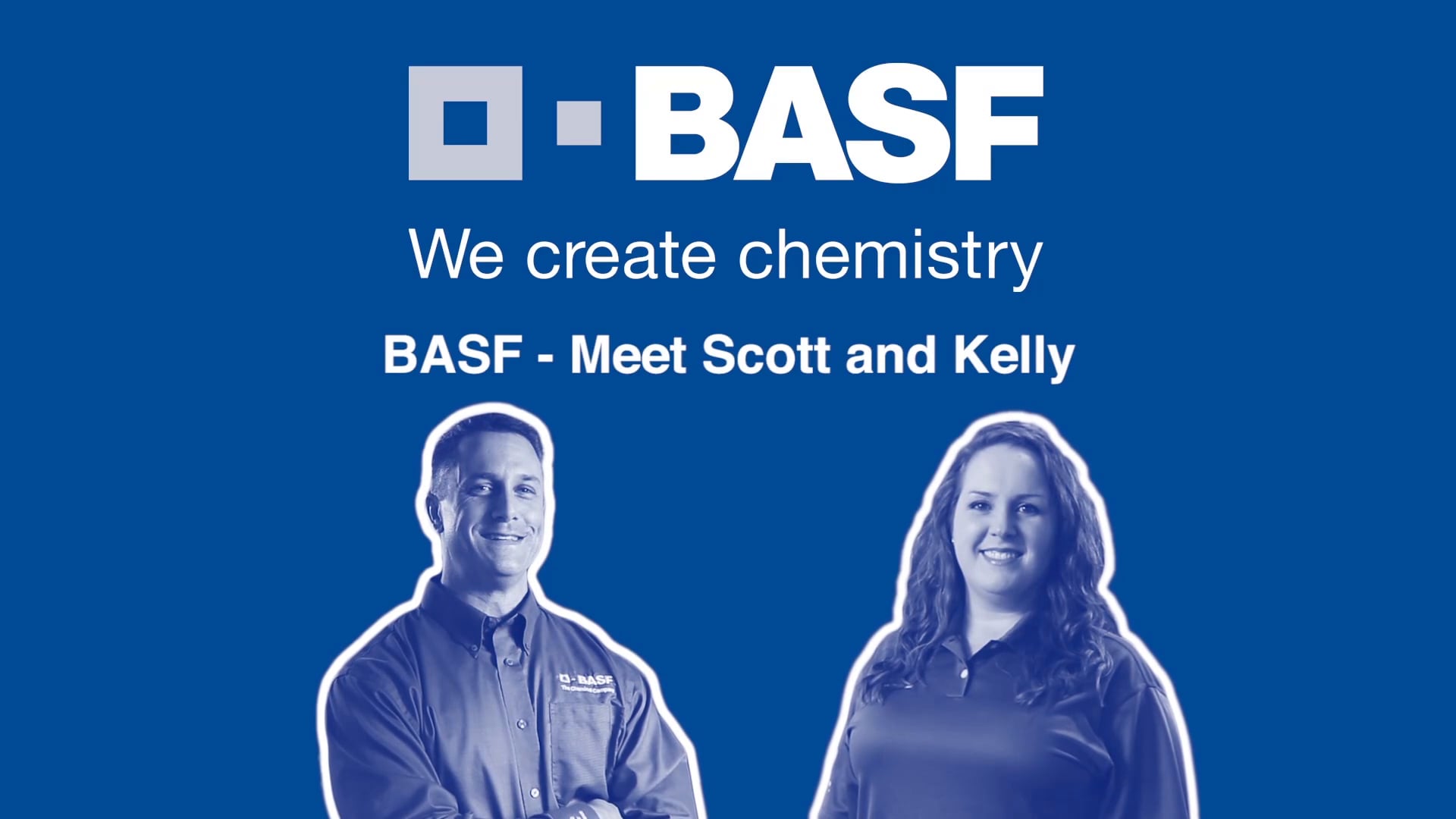 BASF- Meet Scott and Kelly