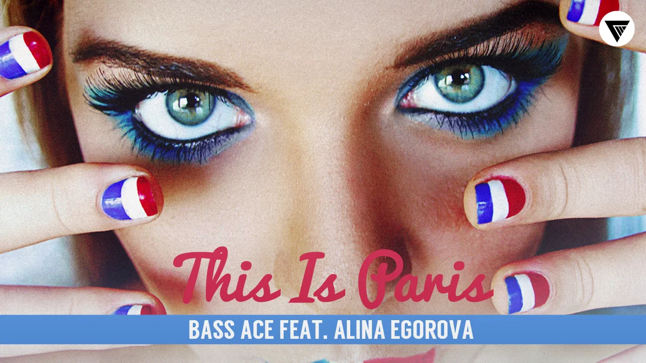 Bass Ace feat. Alina Egorova - this is Paris (Colin rouge Extended Remix) Remix.