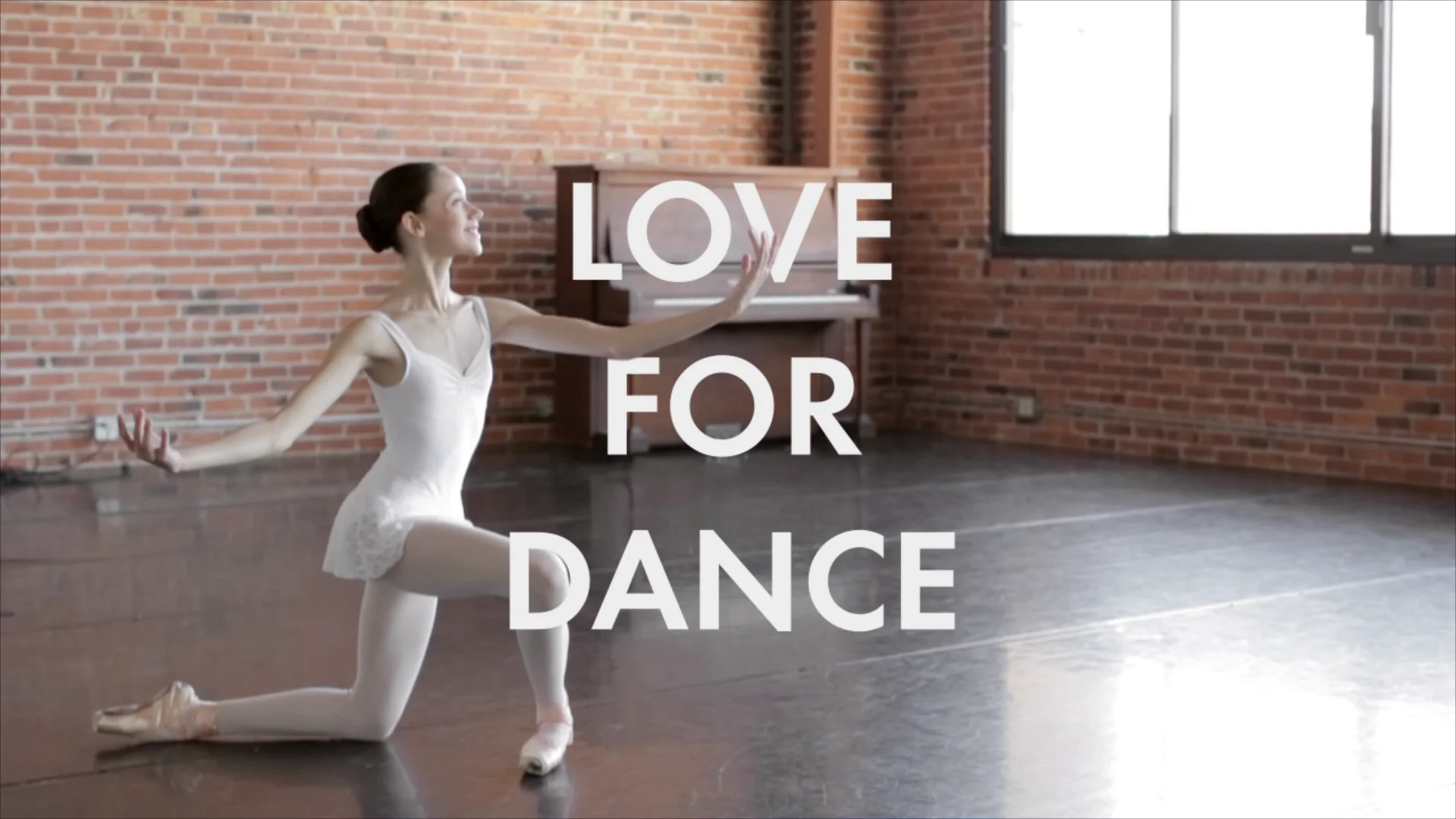 Love For Dance- Ballet on Vimeo
