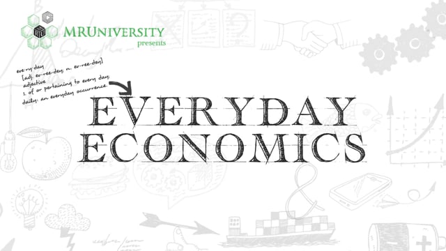"Everyday Economics" - Episode 1