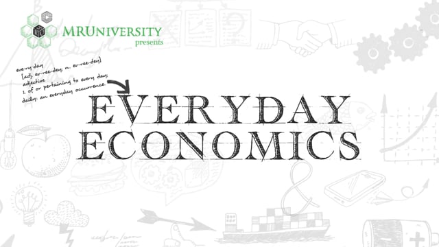 MRU - "Everyday Economics" (Episode 1)