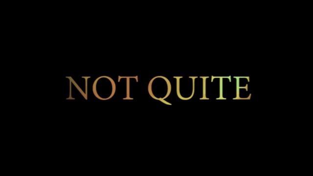 NOT QUITE FULL MOVIE GOODENOUGHBGK from Garrett Jurach