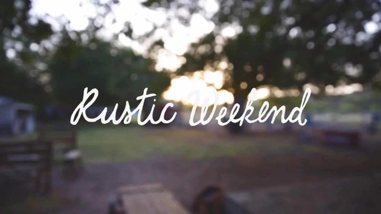 Rustic Weekend on Vimeo