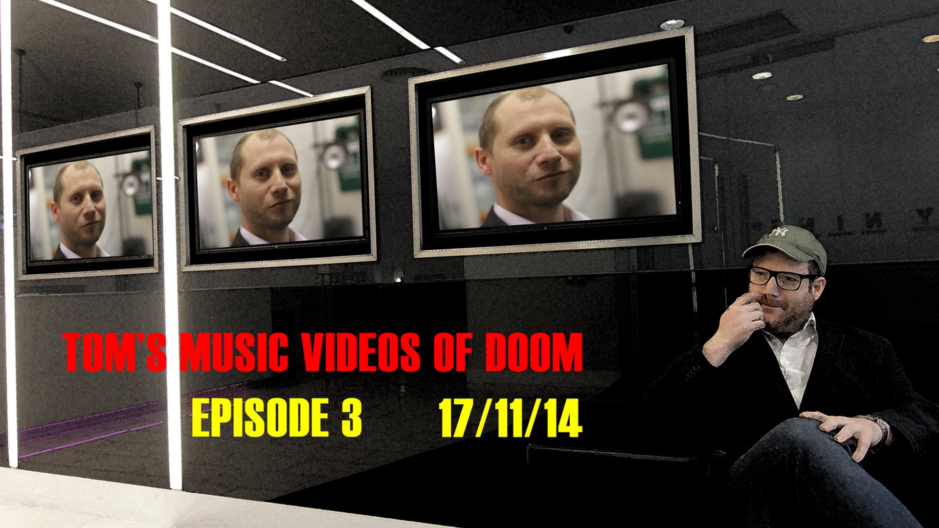Tom's Music Videos of Doom - Episode 3
