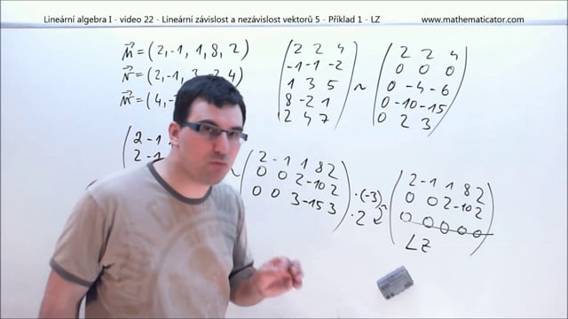 Lineární algebra I - video 22 - Lineární závislost a nezávislost vektorů 5 - Příklad 1 - LZ