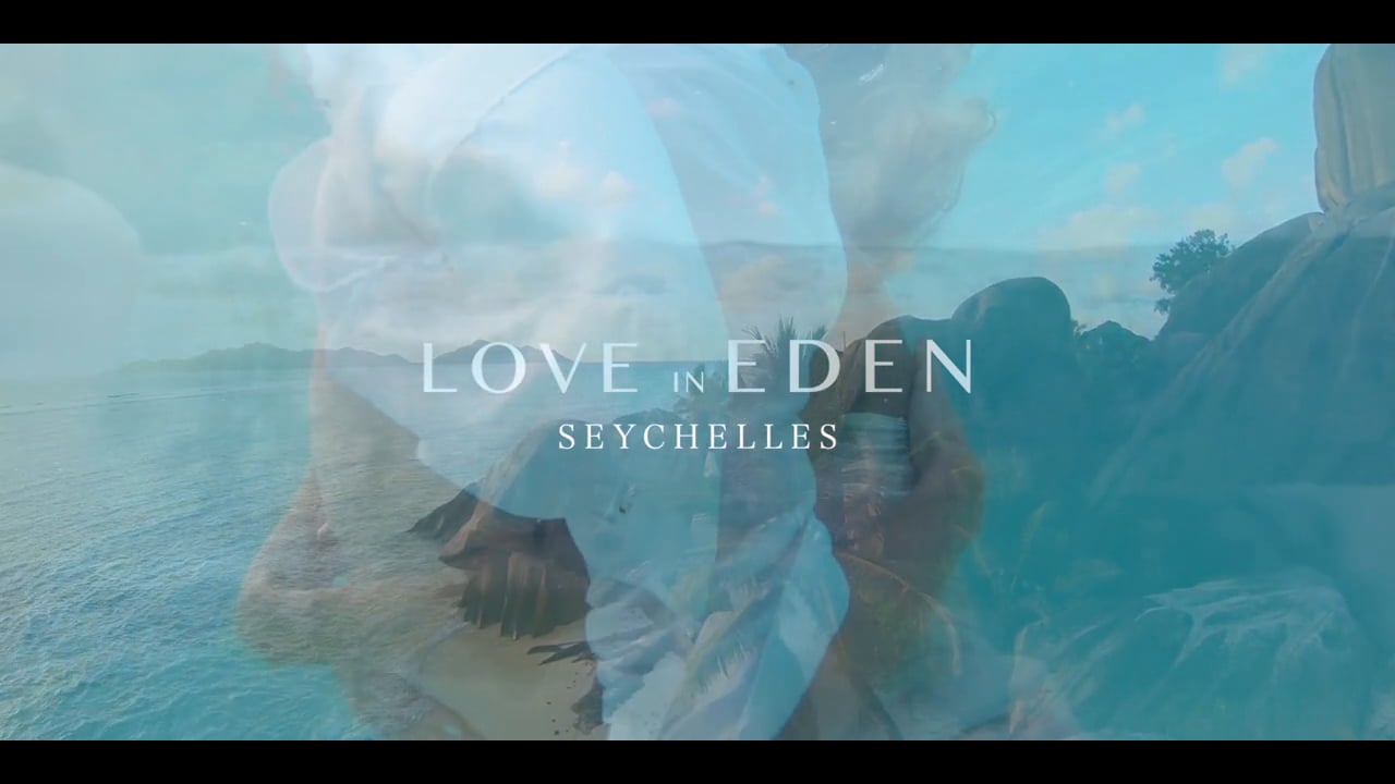 LOVE in EDEN - Seychelles
