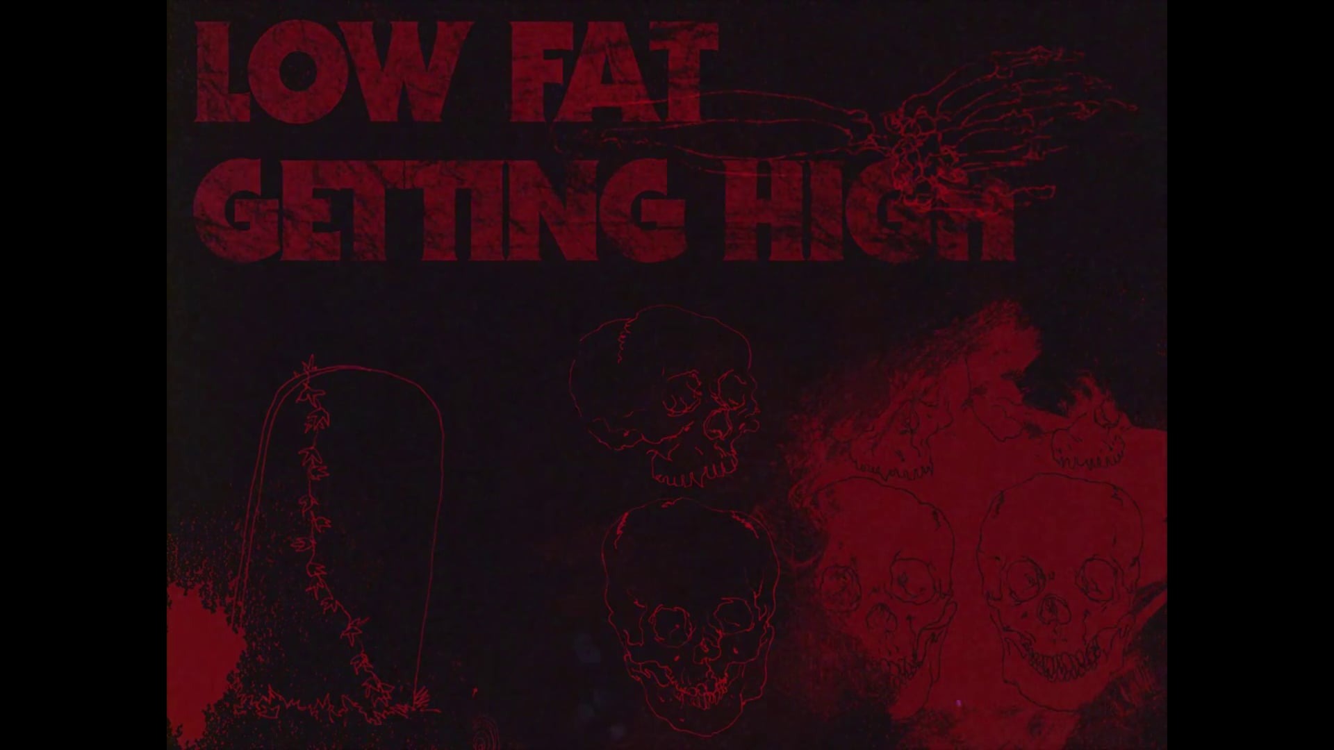 Low Fat Getting High - Can't See Anymore