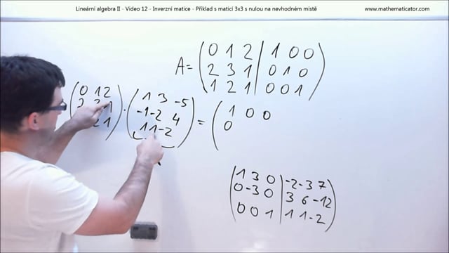 Lineární algebra II - Video 12 - Inverzní matice - Příklad s maticí 3x3 s nulou na nevhodném místě