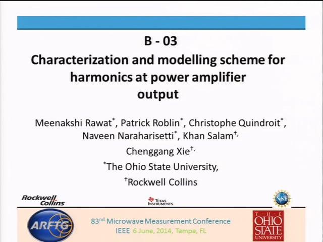 Characterization and modelling scheme for harmonics at power amplifier output [ARFTG83, Rawat]