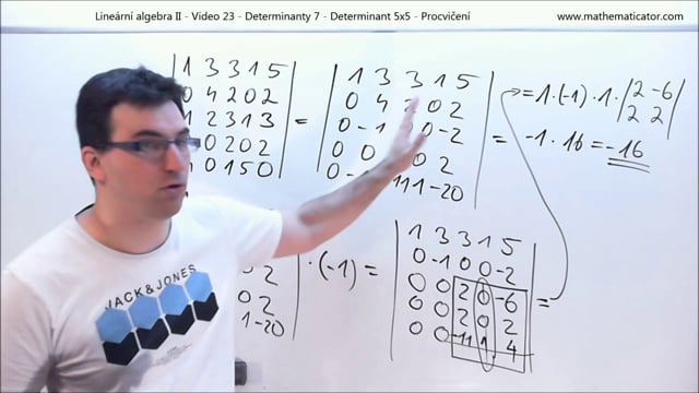 Lineární algebra II - Video 23 - Determinanty 7 - Determinant 5x5 - Procvičení