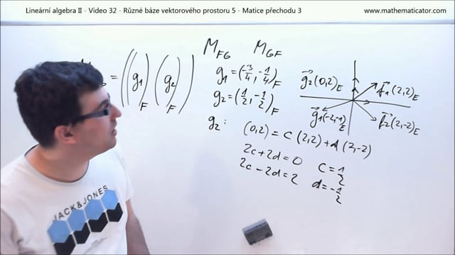 Lineární algebra II - Video 32 - Různé báze vektorového prostoru 5 - Matice přechodu 3