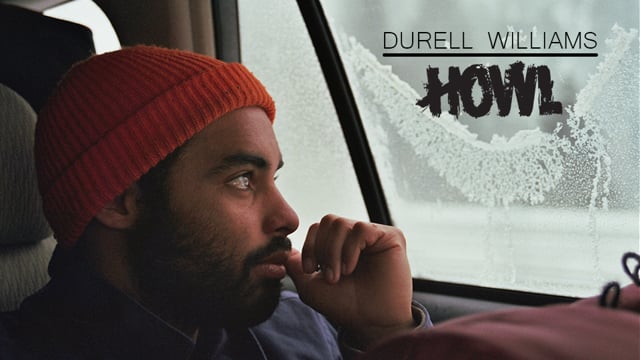Howl Presents Durell Williams from HOWL