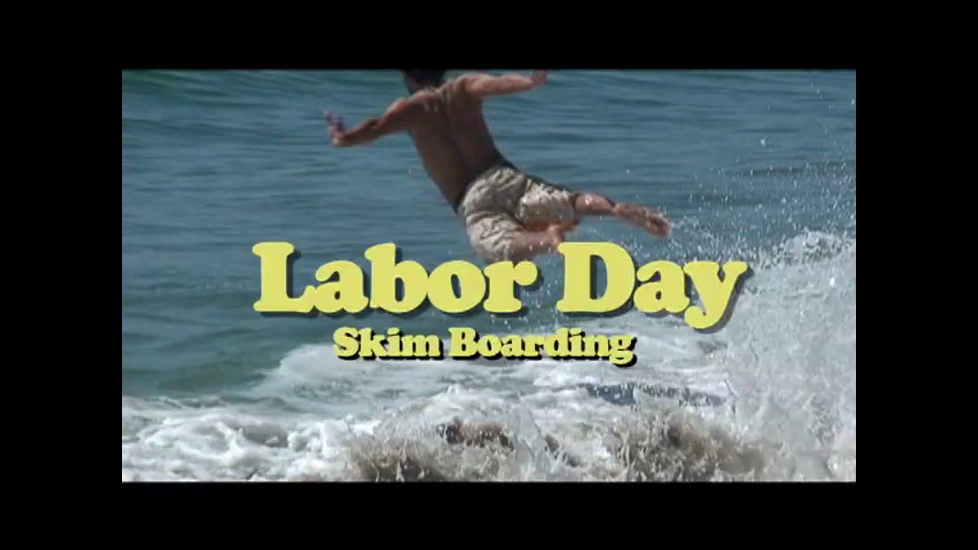 Labor Day Skim Boarding
