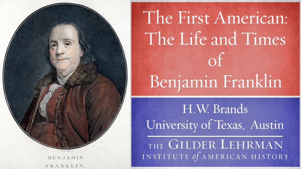 H.W. Brands: The First American: The Life and Times of Benjamin