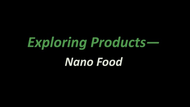 Exploring Products - Nano Food