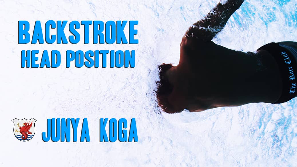 Swimisodes Backstroke with Junya Koga Head Position on Vimeo