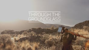 Through the Ground Glass
