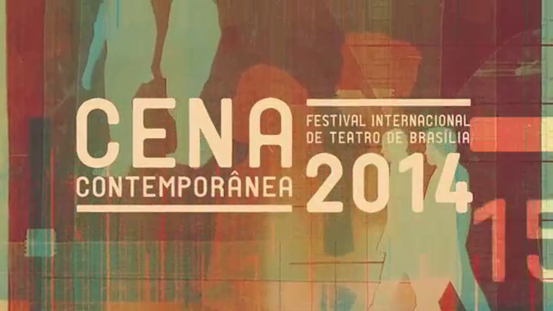 Cena Contemporânea 2014 - Festival Internacional de Teatro de Brasília.