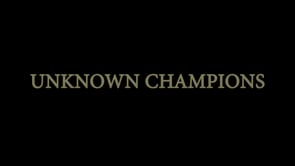 Unknown Champions Official Trailer