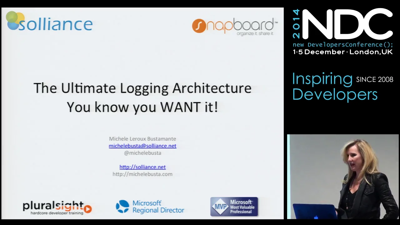 The Ultimate Logging Architecture You KNOW You Want It by Michele Leroux Bustamante