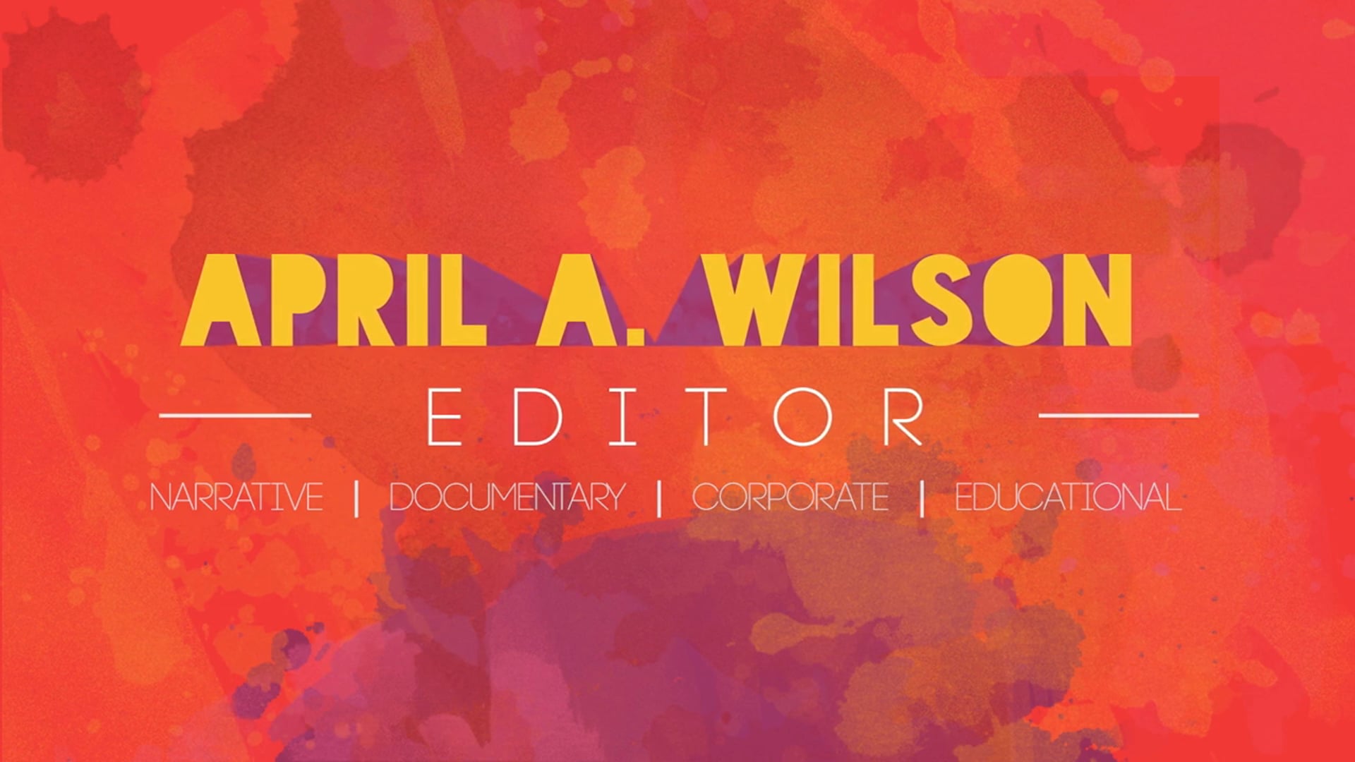 April A. Wilson | Edit Reel