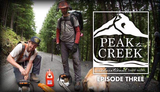 Peak to Creek The Retallack Trailbuilding Experience Episode 3 from Freehub Magazine