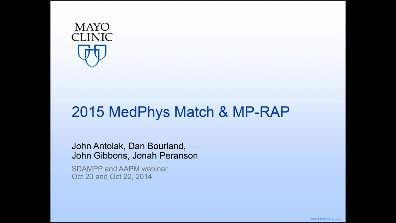 2015 MedPhys Match & AAPM MPRAP inar on Vimeo