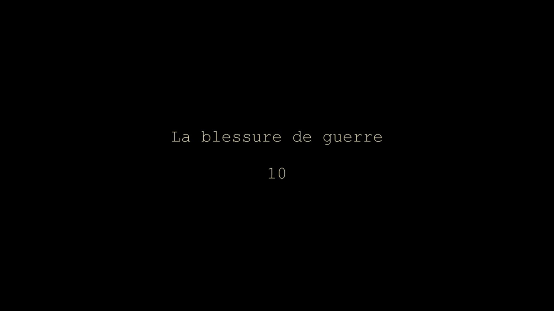 La blessure de guerre - La minute des 'Capés 10