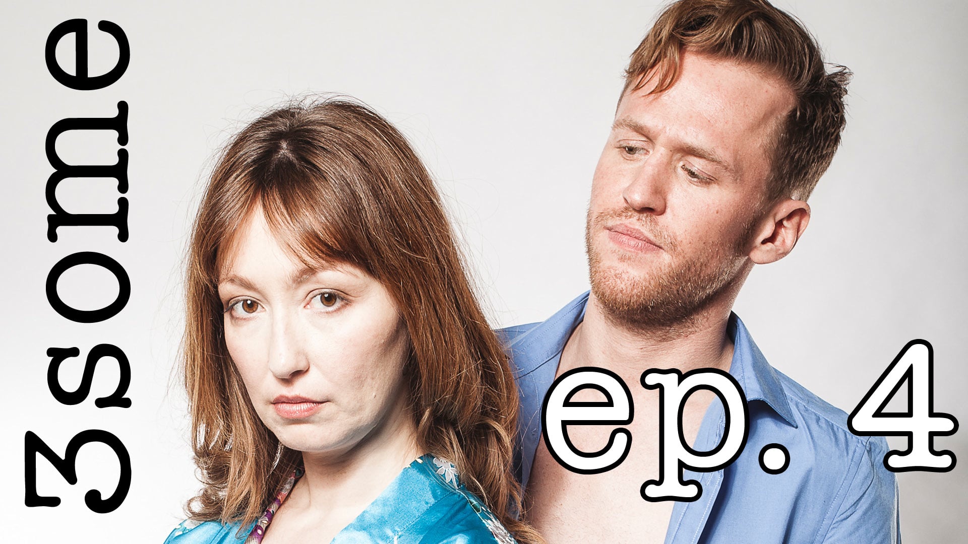 3some the web series - Episode 4 "The Morning After&quot