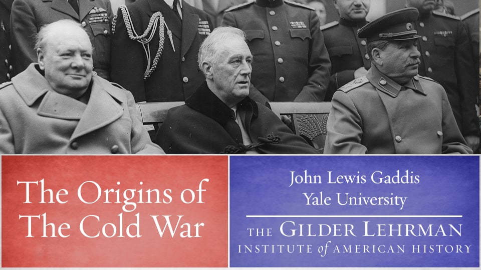 John Lewis Gaddis: The Origins of the Cold War on Vimeo