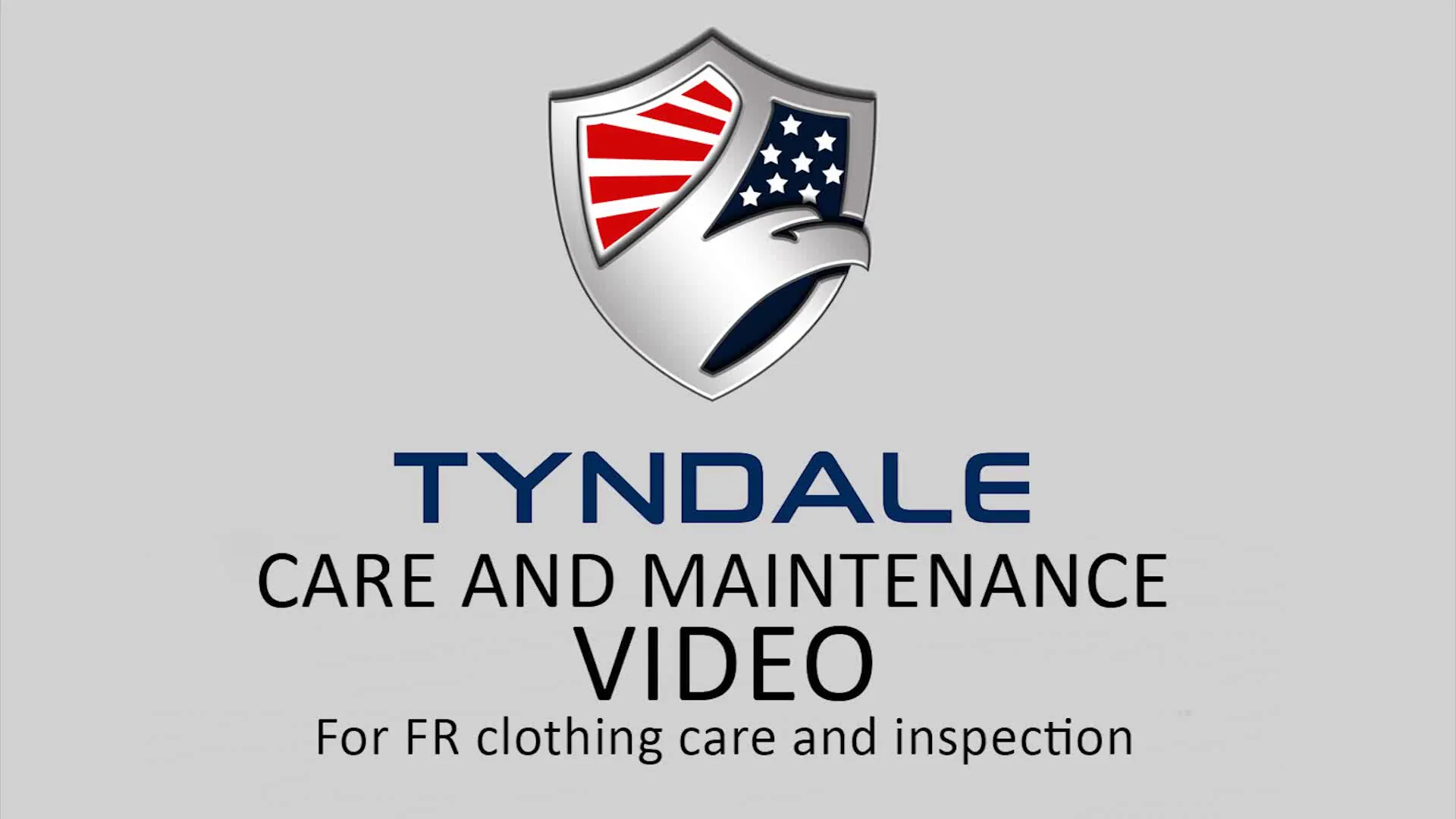 Tyndale s General Care and Maintenance Video