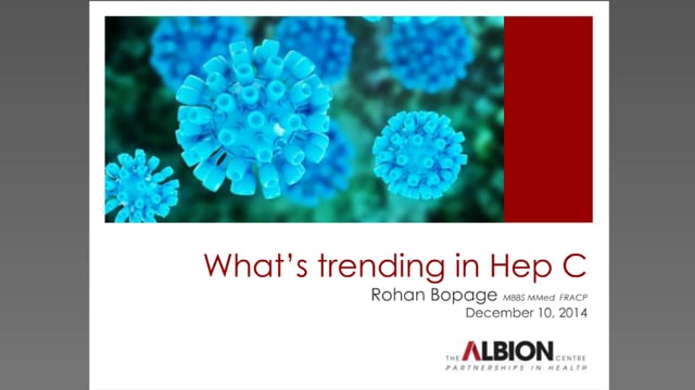 What's trending in Hep C in 2014, Dr Rohan Bopage, 10.12.2014