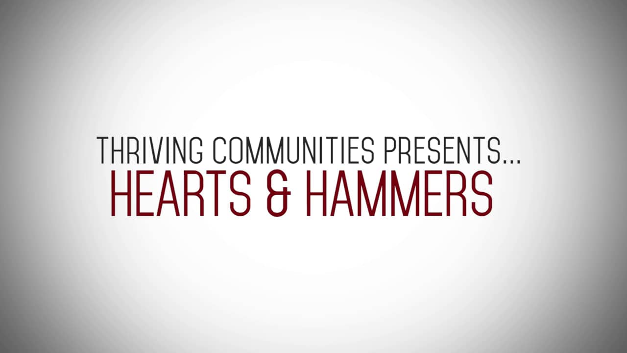 Hearts and Hammers A 2015 Thriving Communities Preview on Vimeo