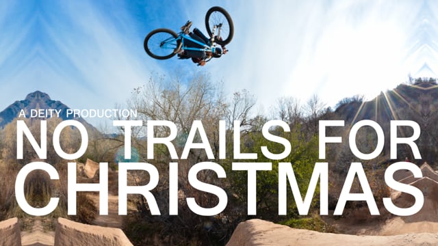 Deity “No Trails For Christmas” with Cody Gessel from deity