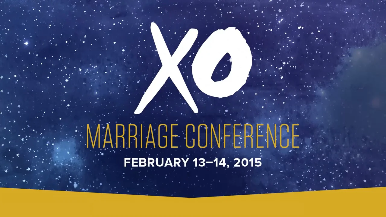 XO Marriage Conference February 1314, 2015 on Vimeo