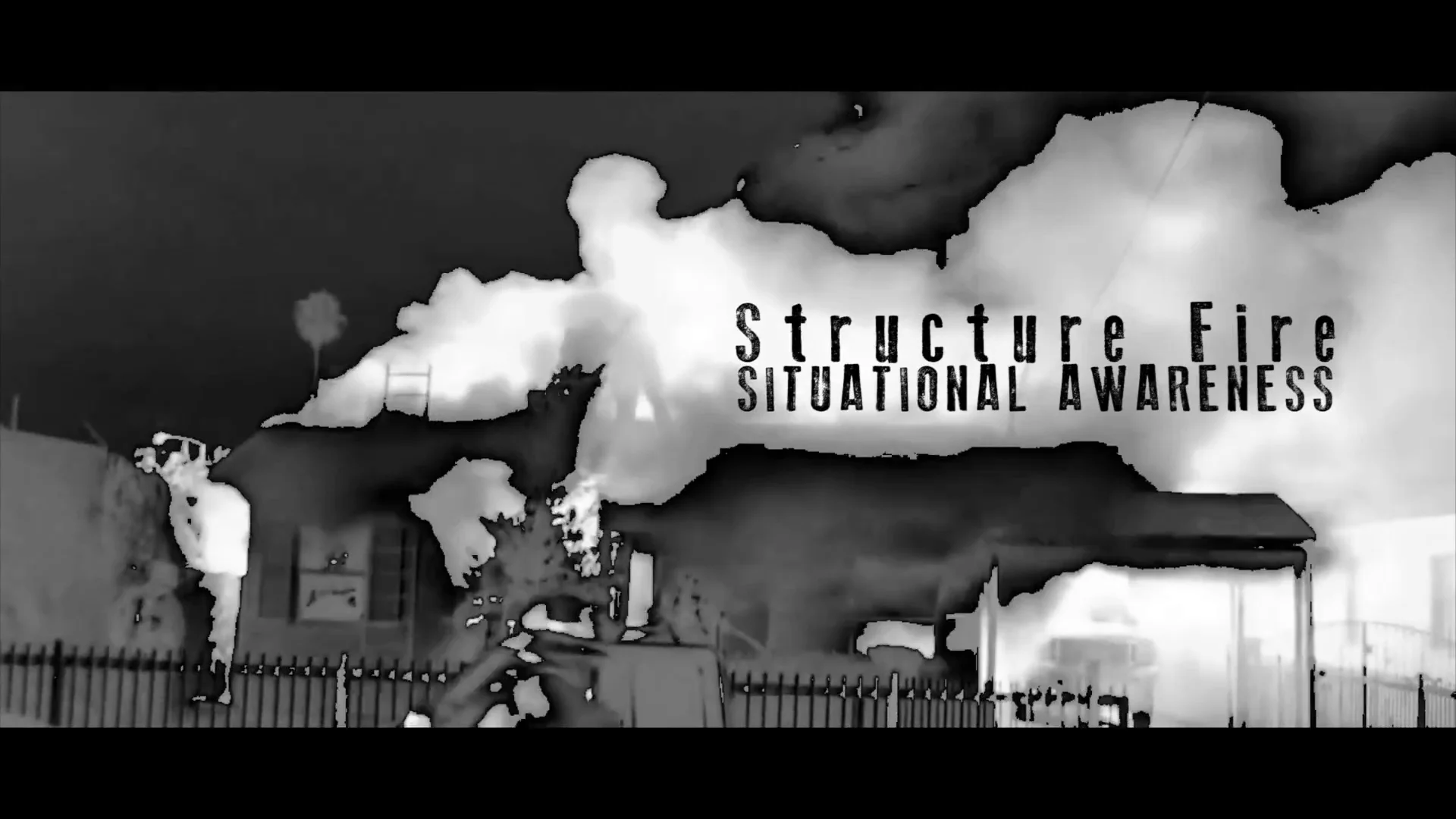 Structure Fire Situational Awareness
