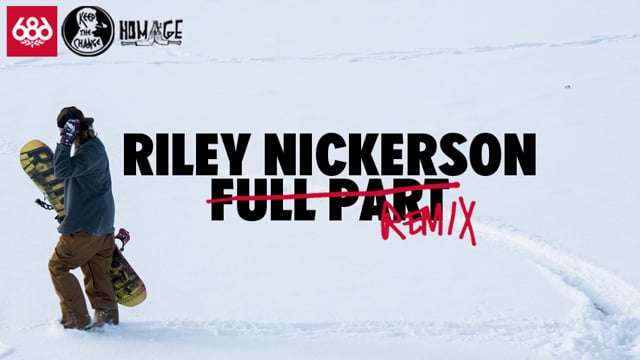 Riley Nickerson Full Part Remix from 686 Technical Apparel