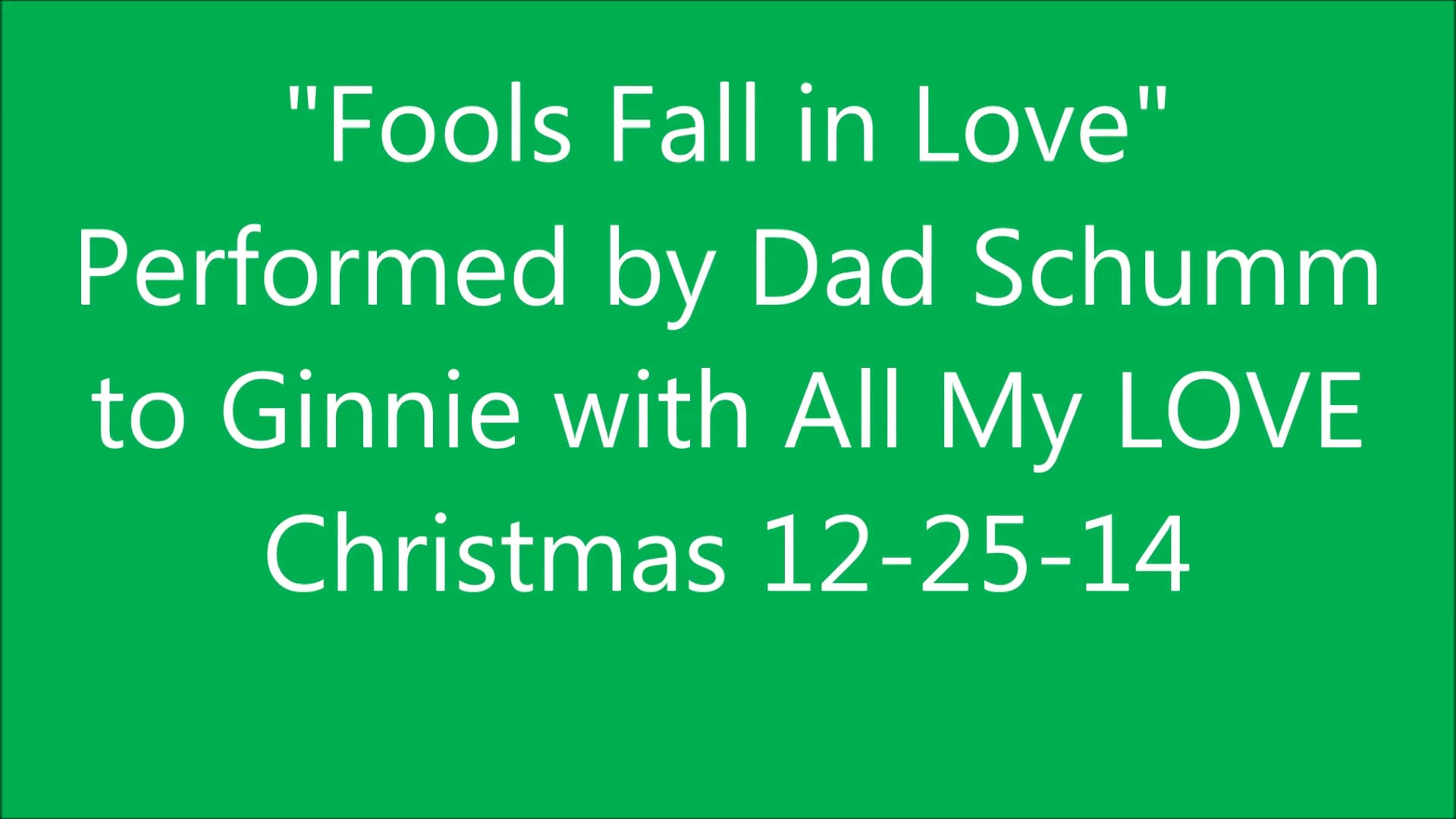 fools-fall-in-love-song-by-dad-schumm-12-25-14-on-vimeo